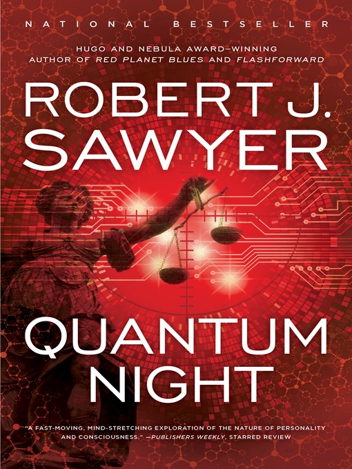 Title details for Quantum Night by Robert J Sawyer - Available